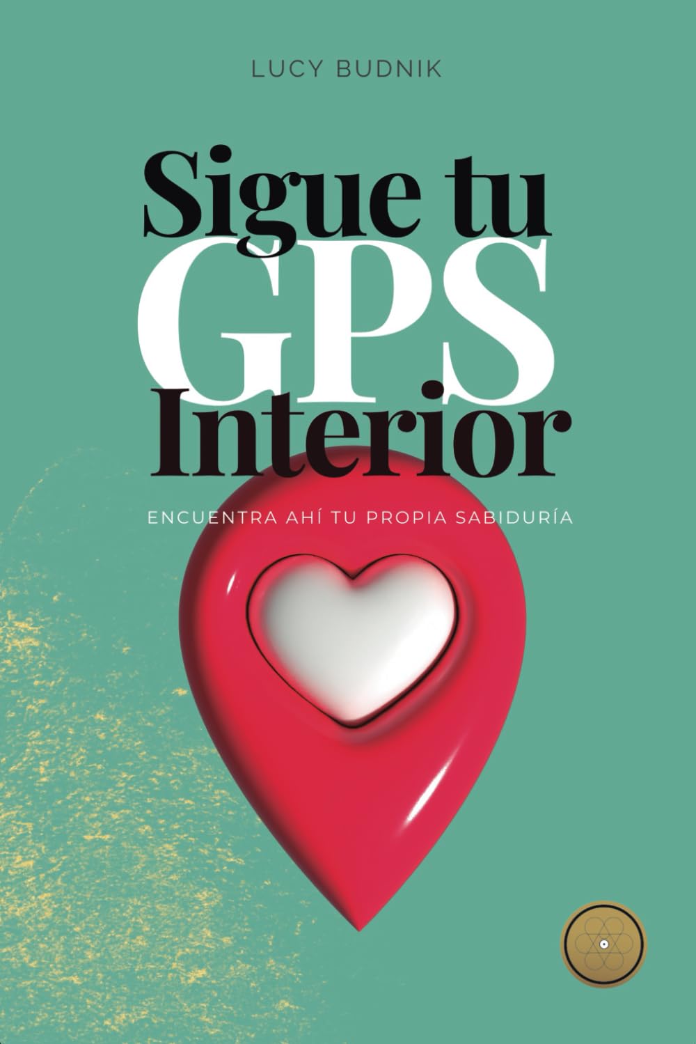 Sigue tu GPS interior: Encuentra ahí tu propia sabiduría Business, Finance & Career