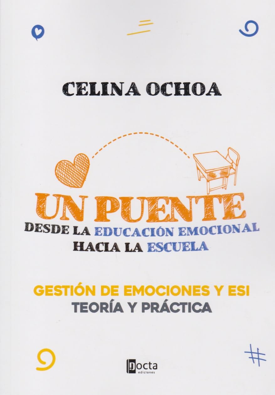 UN PUENTE DESDE LA EDUCACIÓN EMOCIONAL HACIA LA ESCUELA Non-fiction