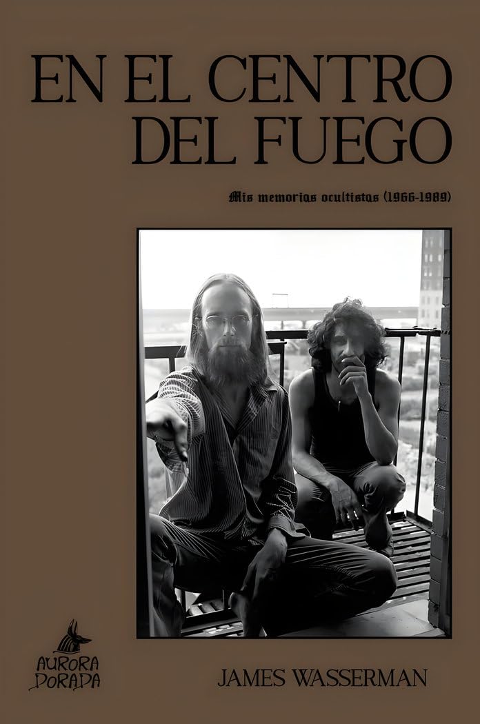 En el centro del fuego: Mis memorias ocultistas (1966-1989) Books