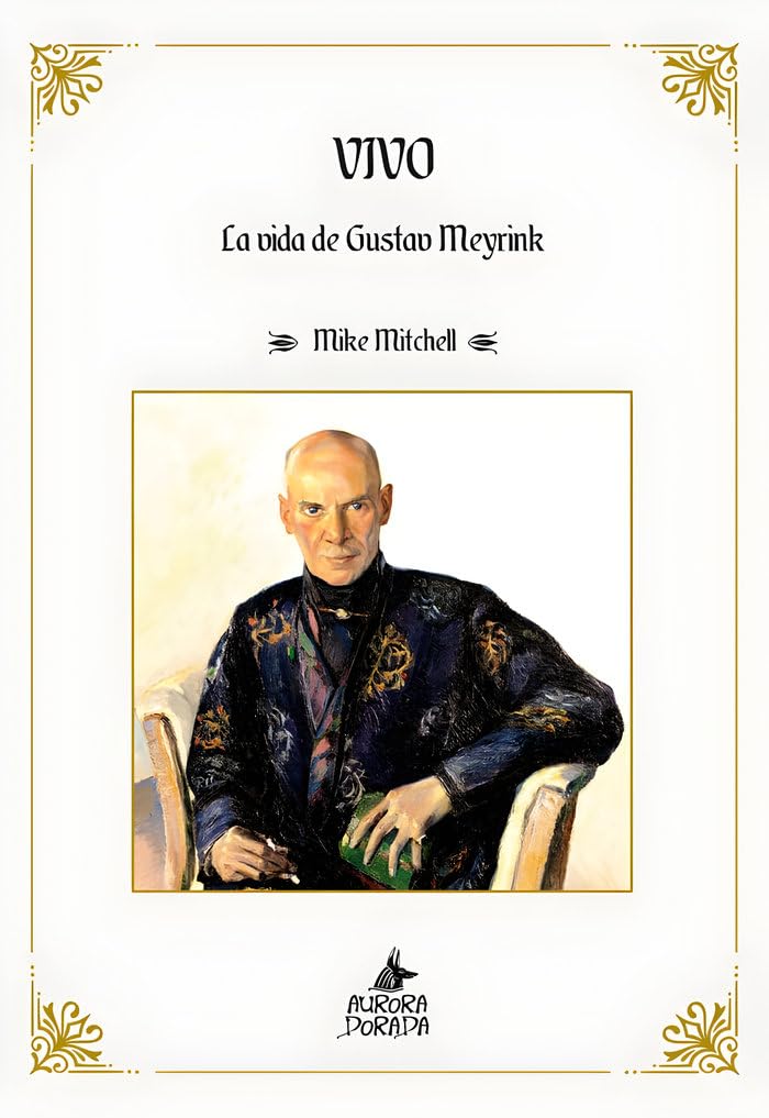 Vivo: La vida de Gustav Meyrink (Yuggoth, Band 44) Books
