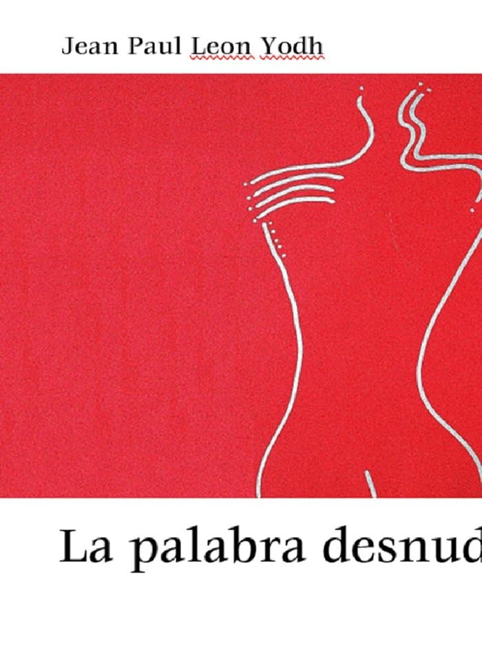 La palabra desnuda Contemporary literature