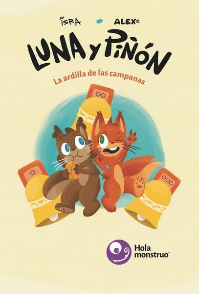 Luna y Piñón: La ardilla de las campanas book