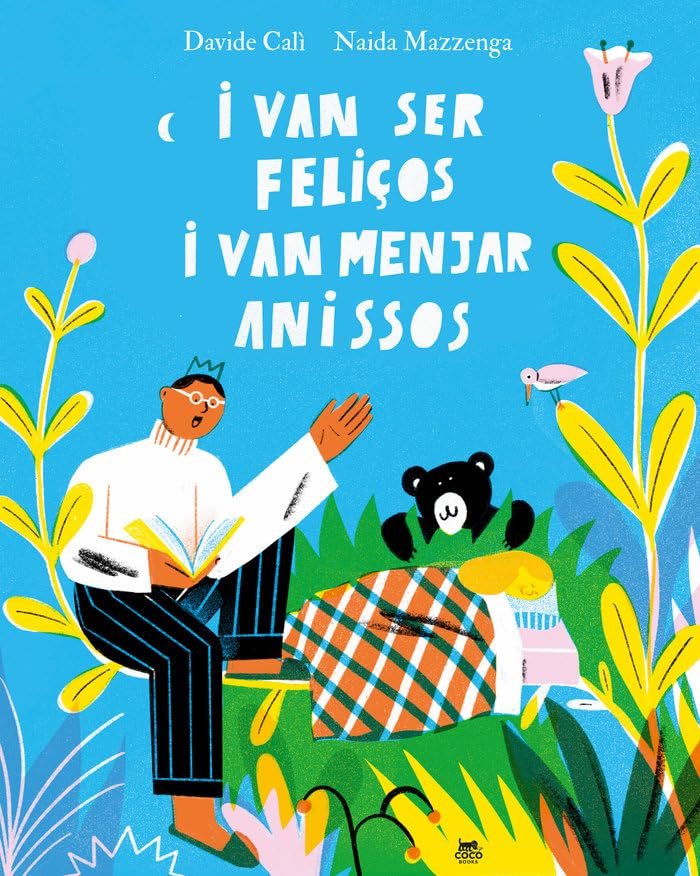 I van ser feliços i van menjar anissos Children's books