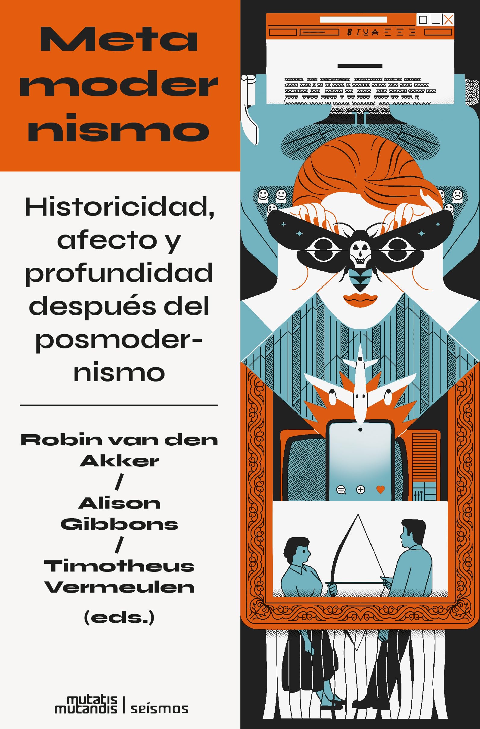 Metamodernismo: Historicidad, afecto y profundidad después del posmodernismo (Seísmos, Band 1) Books