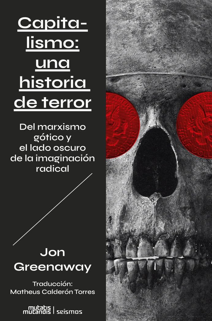 Capitalismo: una historia de terror book