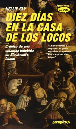 Diez días en la casa de los locos book