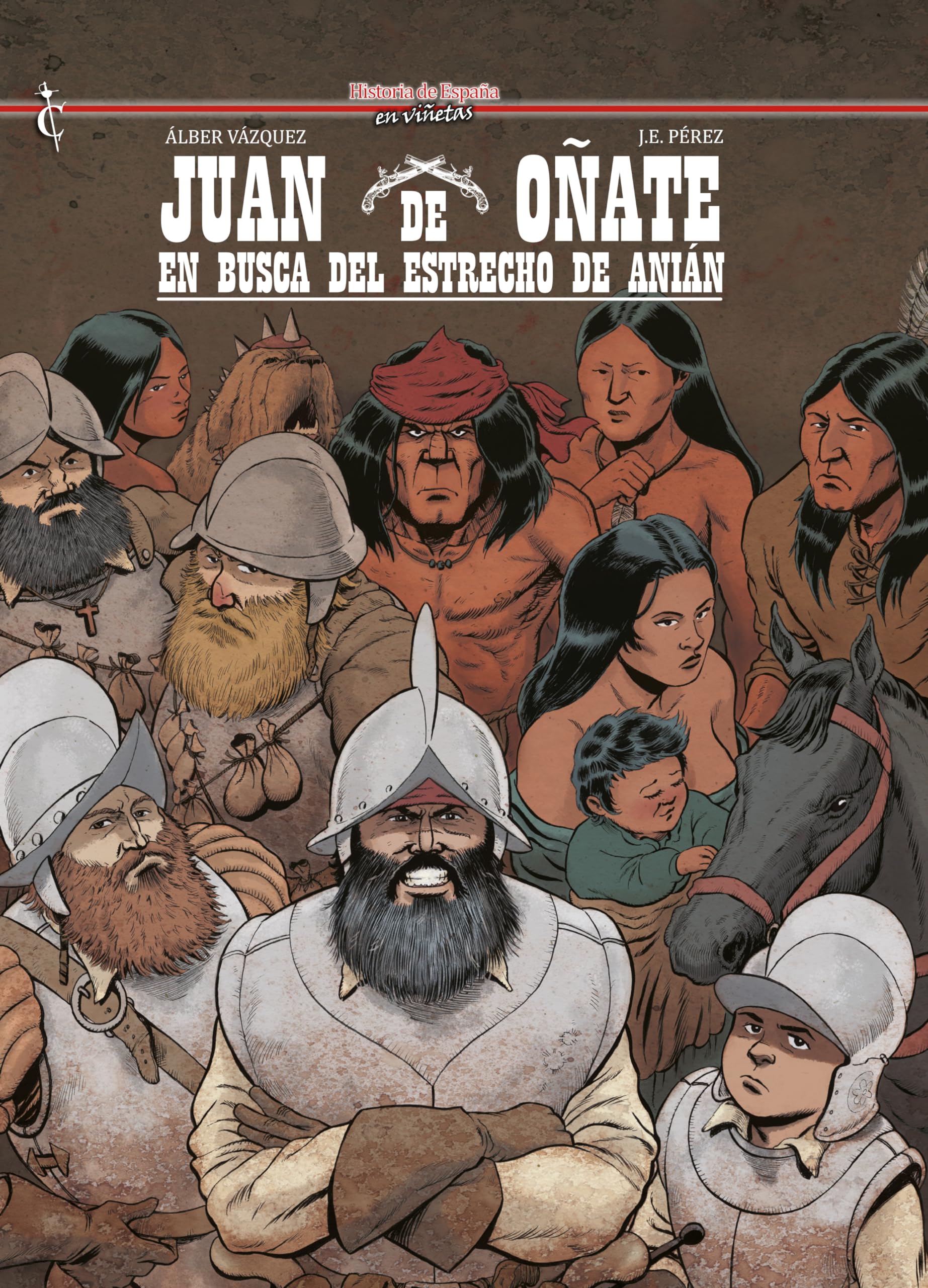 Juan de Oñate. En busca del estrecho de Anián Manga