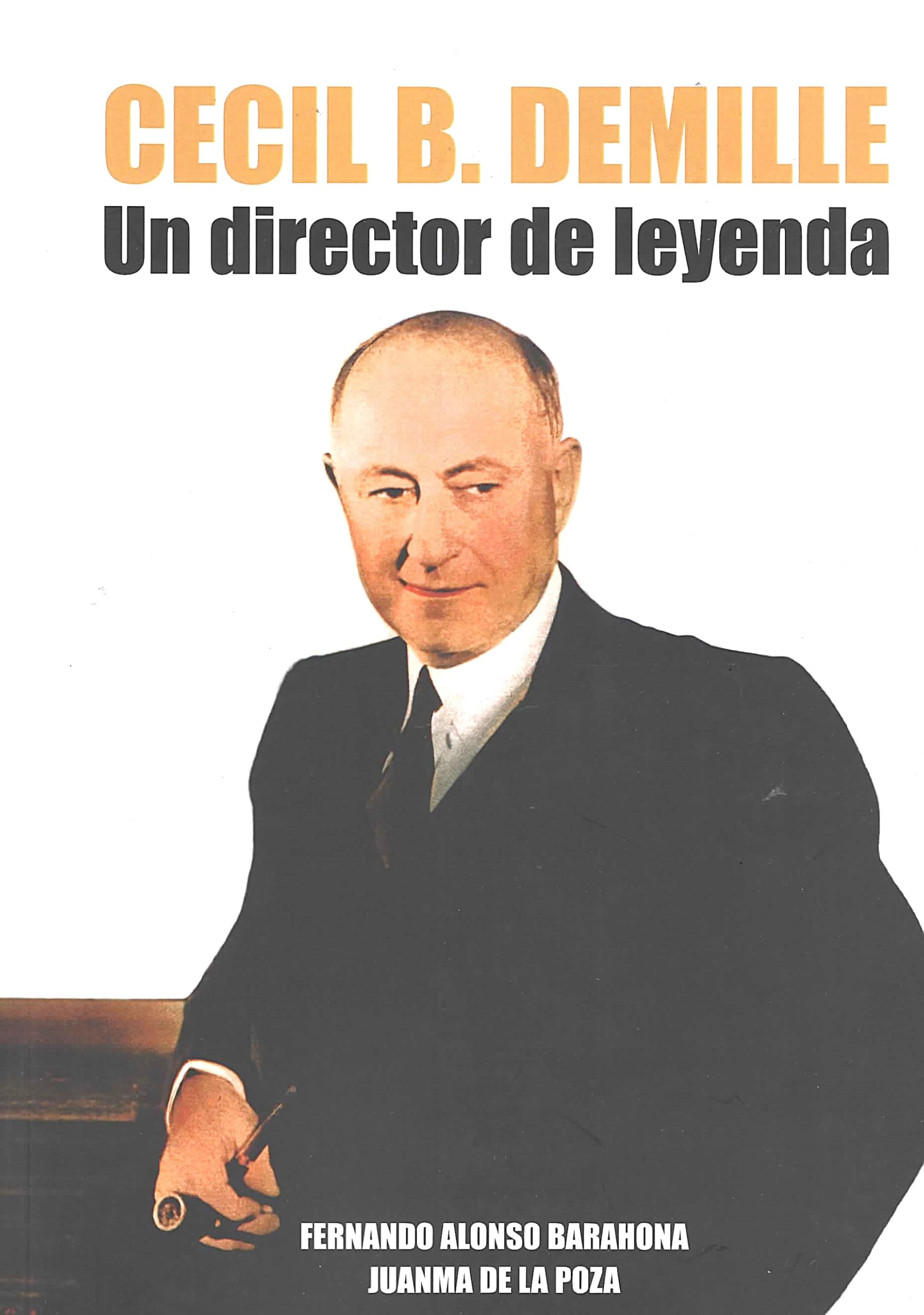 CECIL B. DEMILLE: Un director de leyenda Books