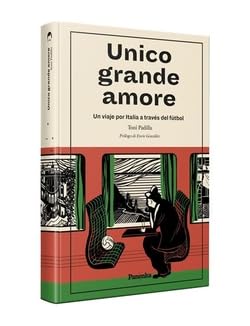UNICO GRANDE AMORE (TAPA BLANDA) Leisure & Fun