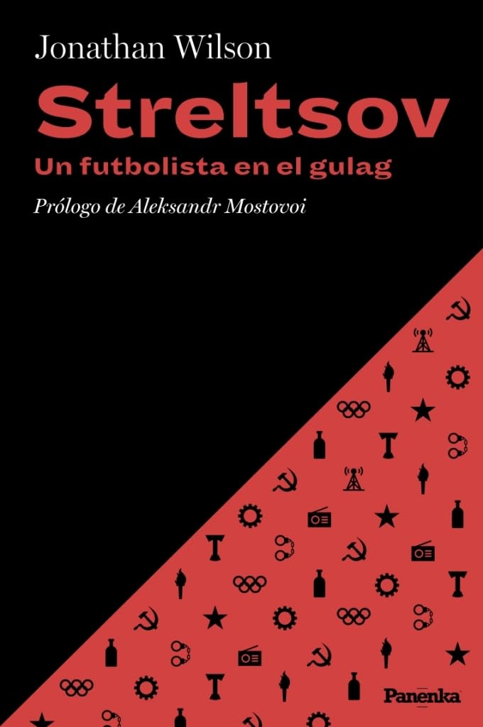 STRELTSOV. UN FUTBOLISTA EN EL GULAG Leisure & Fun