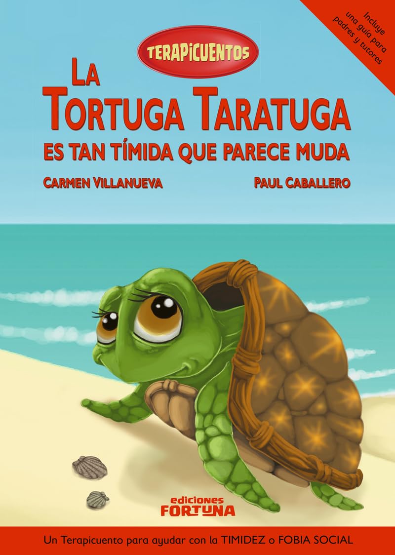 La tortuga Taratuga es tan tímida que parece muda (Terapicuentos) Novels & Short Stories