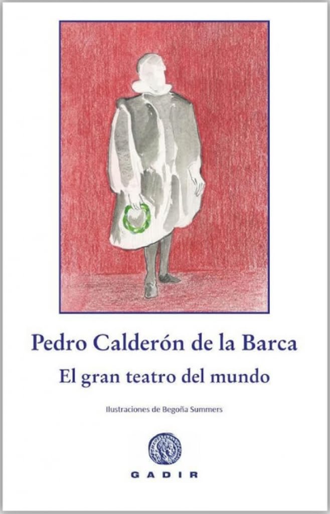 El gran teatro del mundo: Una adaptación para todas las edades book