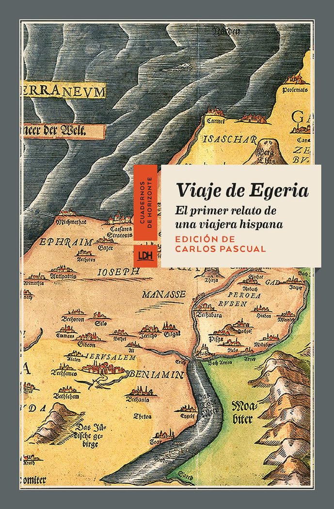 Viaje de Egeria: El primer relato de una viajera hispana book