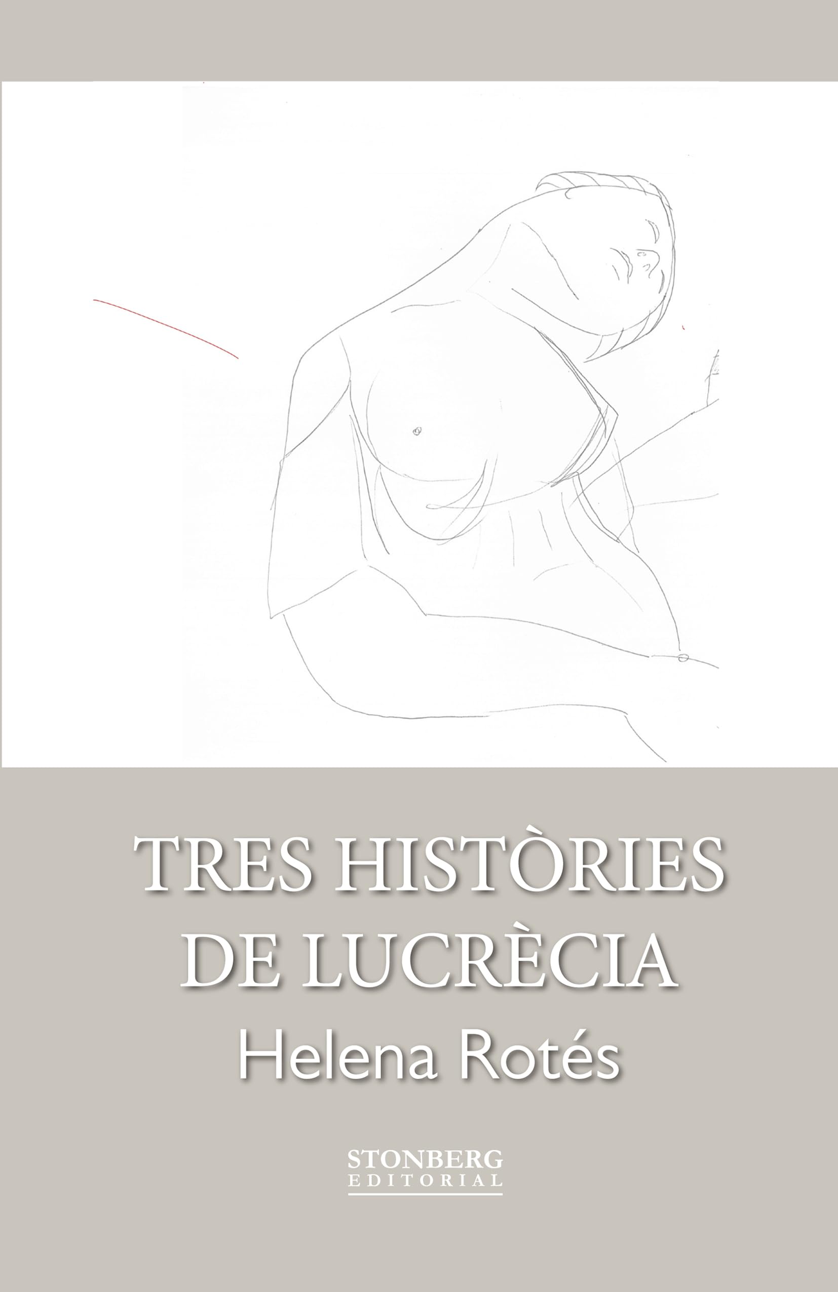 TRES HISTÒRIES DE LUCRÈCIA Contemporary literature