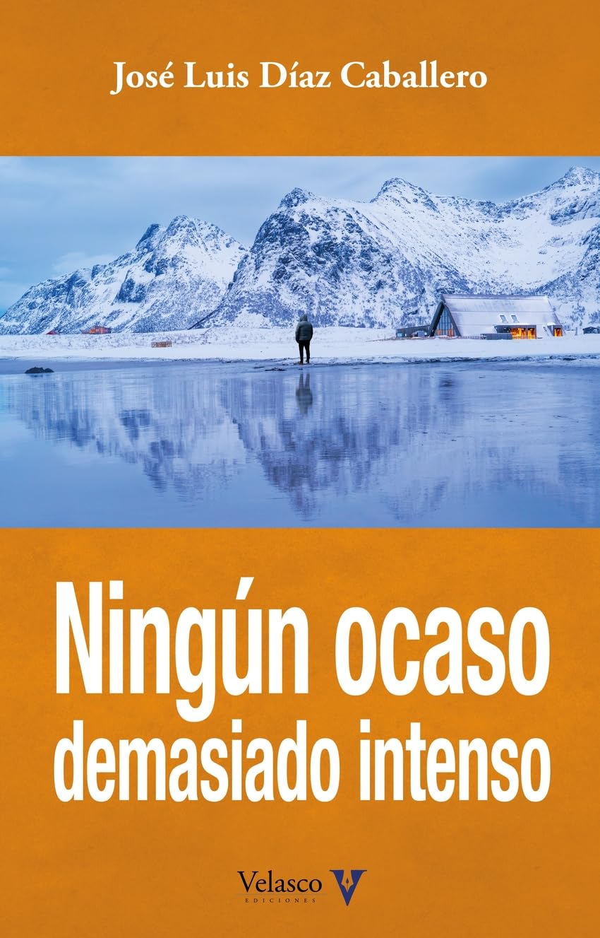 Ningún ocaso demasiado intenso Contemporary literature