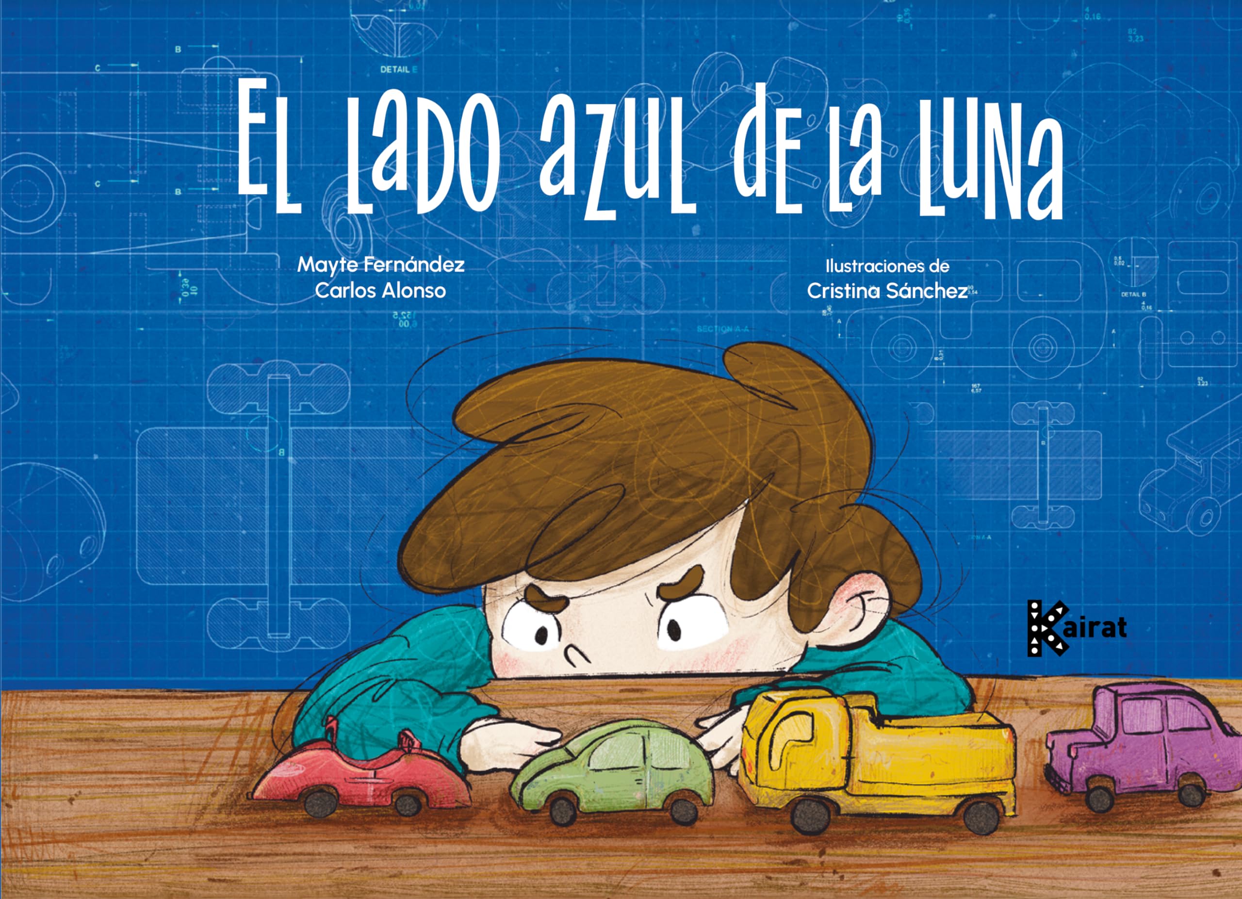 El lado azul de la luna (Kairat) Children's books