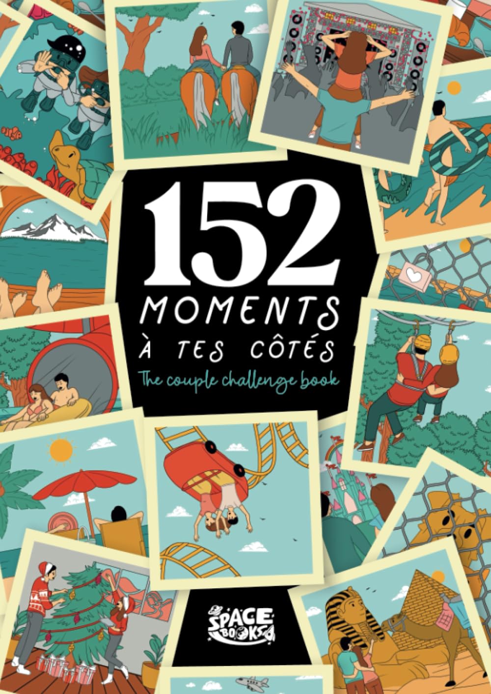 152 Moments à tes côtés: The couple challenge book book