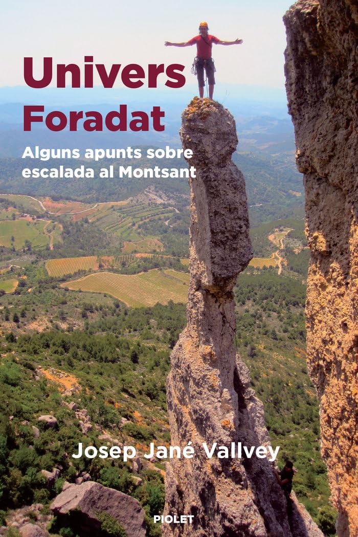UNIVERS FORADAT: Alguns apunts sobre escalada al Montsant book