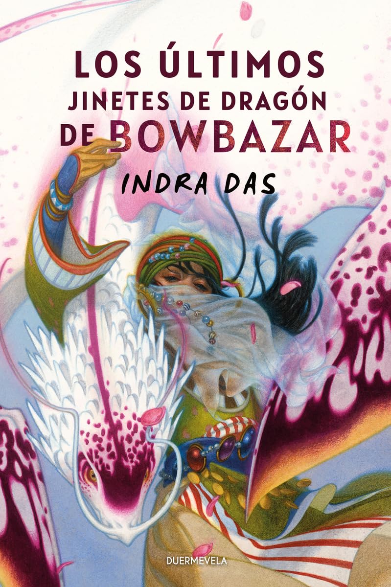 Los últimos jinetes de dragón de Bowbazar Books