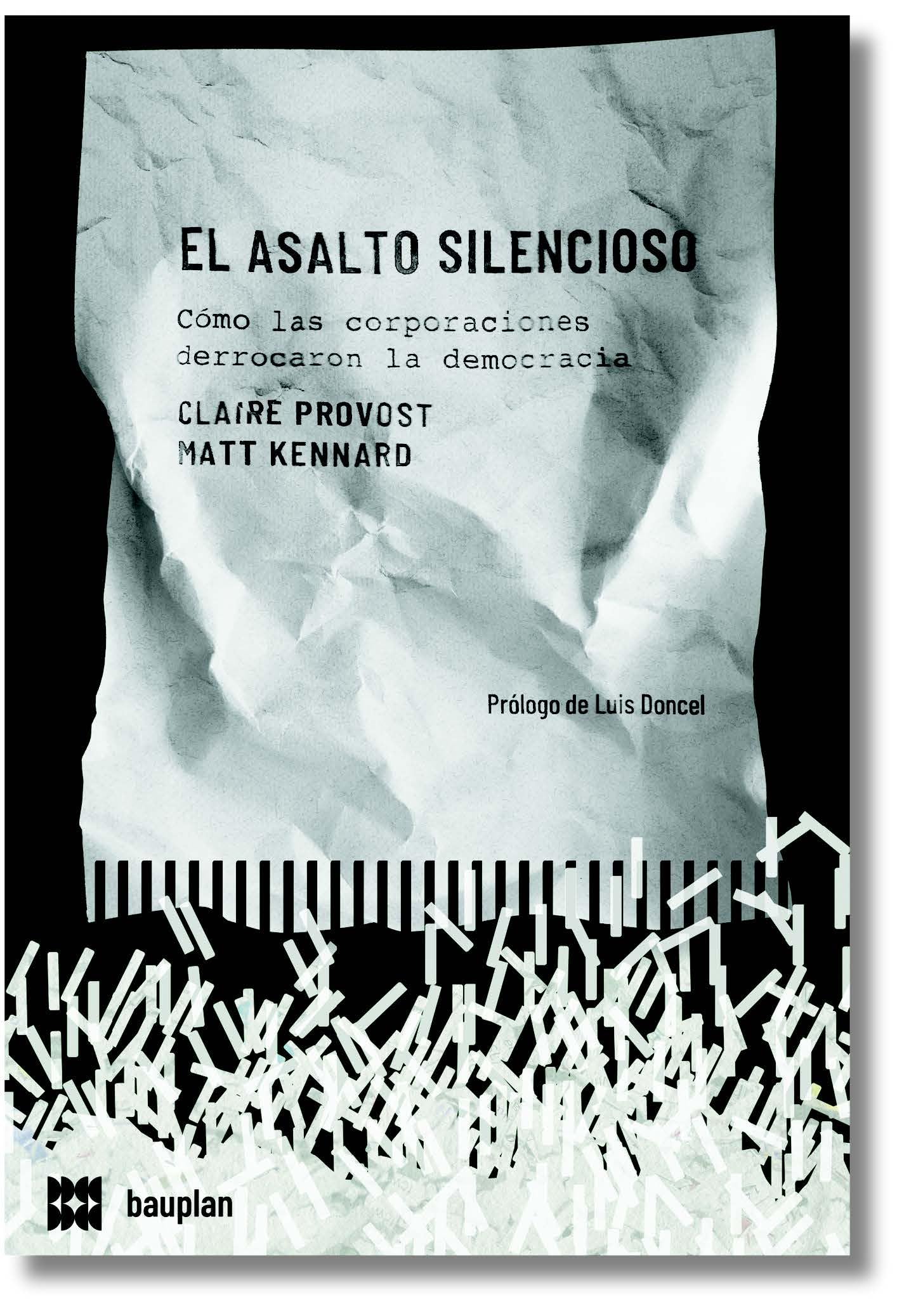 El asalto silencioso: Cómo las corporaciones derrocaron a la democracia (Meta·Polis, Band 10) Essays & Short Stories