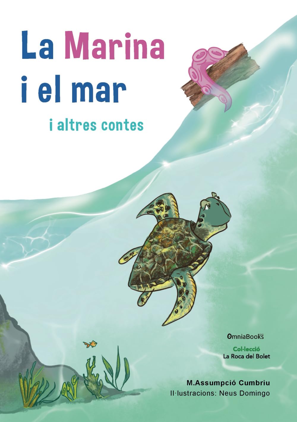 La Marina i el mar i altres contes (La Roca del Bolet, Band 2) Non-fiction