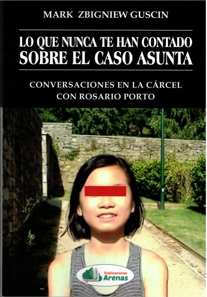 LO QUE NUNCA TE HAN CONTADO SOBRE EL CASO ASUNTA Books