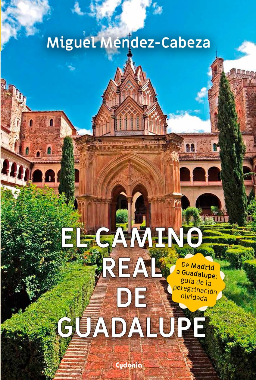 El Camino Real De Guadalupe Books