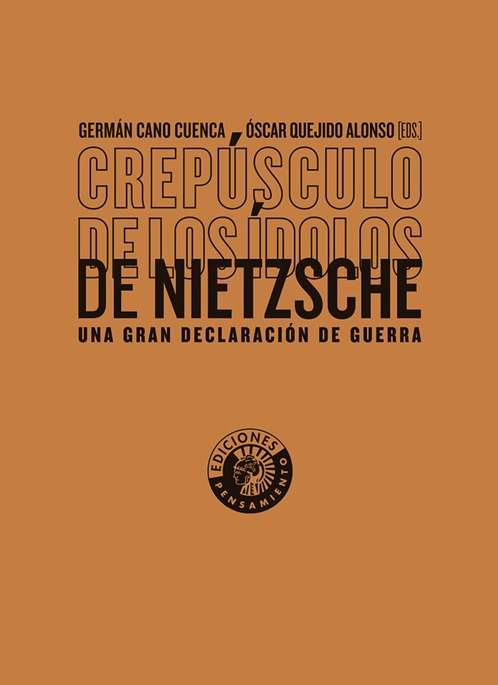 Crepúsculo de los ídolos de Nietzsche Philosophy