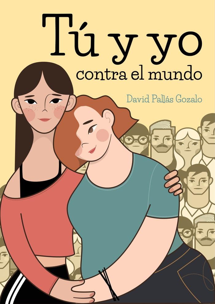 Tu y yo contra el mundo book