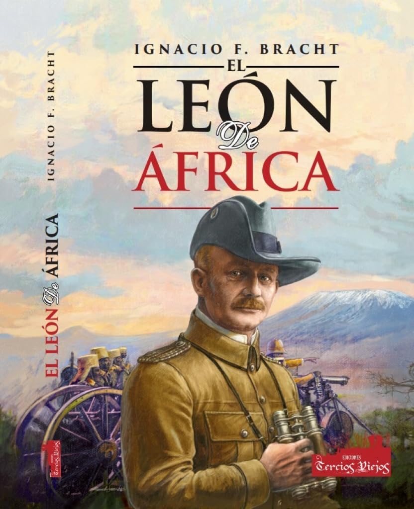El León de África: La epopeya africana de von Lettow-Vorbeck (1914-1918) book