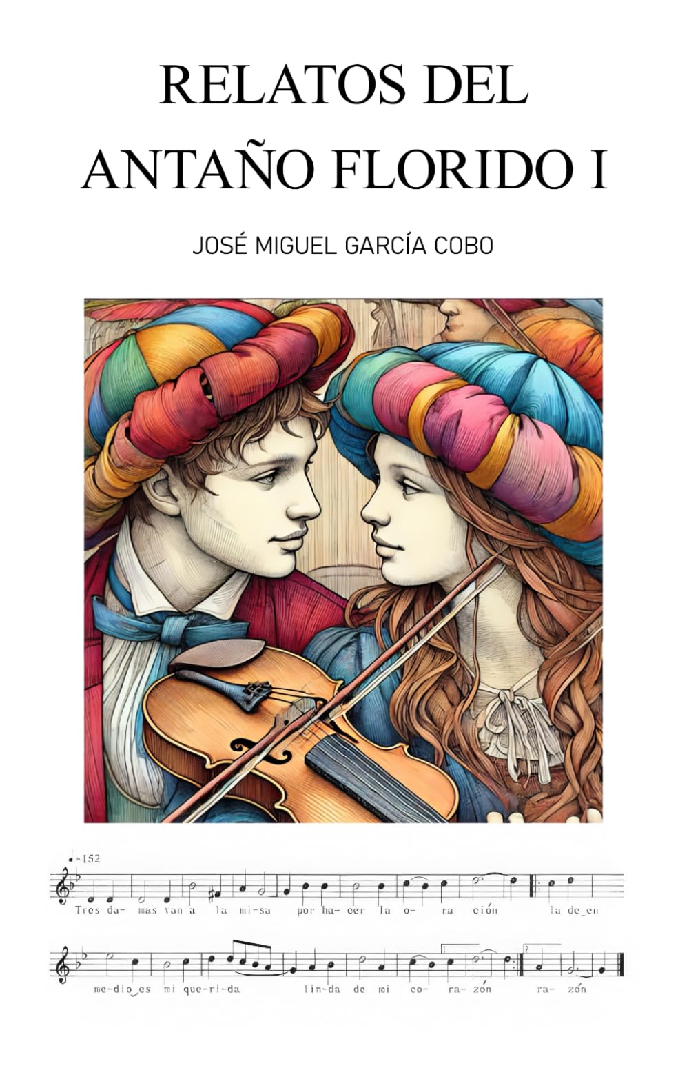 Relatos del Antaño Florido I Contemporary literature