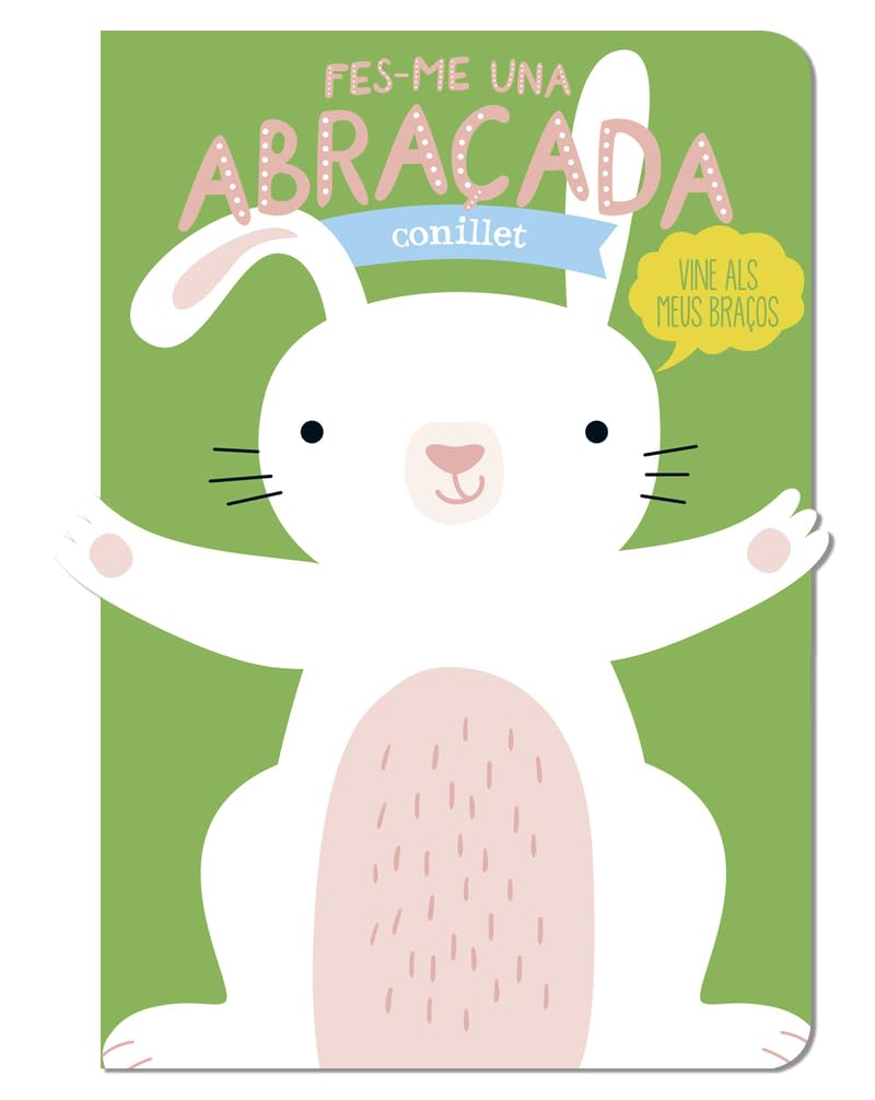 Fes-me una abraçada conillet book