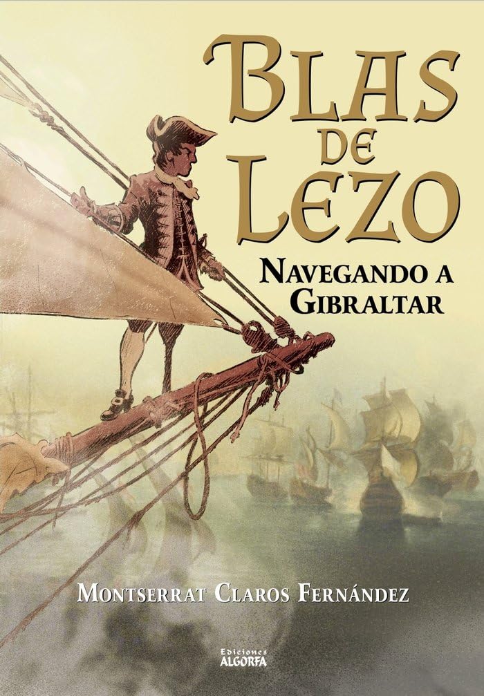 Blas de Lezo: navegando a Gibraltar book