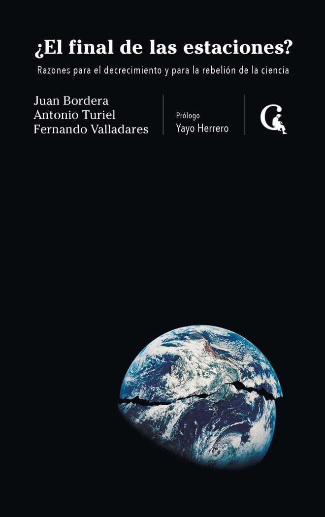 ¿El final de las estaciones?: Razones para la rebelión de la ciencia y el decrecimiento (Escritos Contextatarios, Band 13) Mathematics
