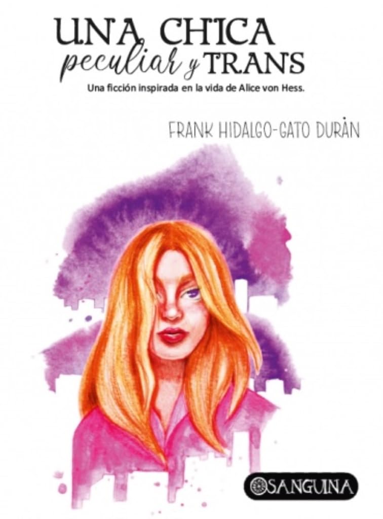 UNA CHICA PECULIAR Y TRANS Contemporary literature