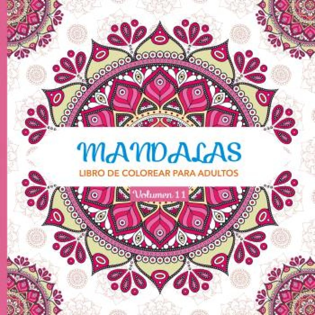 Mandalas 11: Libro de colorear para adultos Hobbies & Crafts