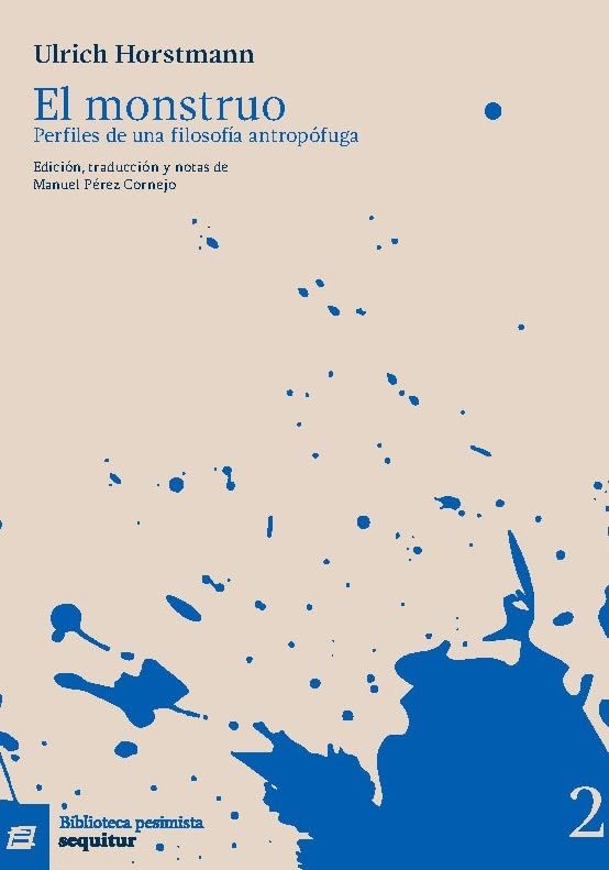 El monstruo - Perfiles de una filosofía antropófuga Books