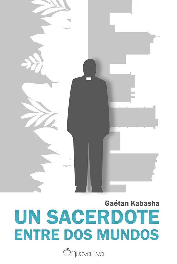 Un sacerdote entre dos mundos Religion & Esotericism