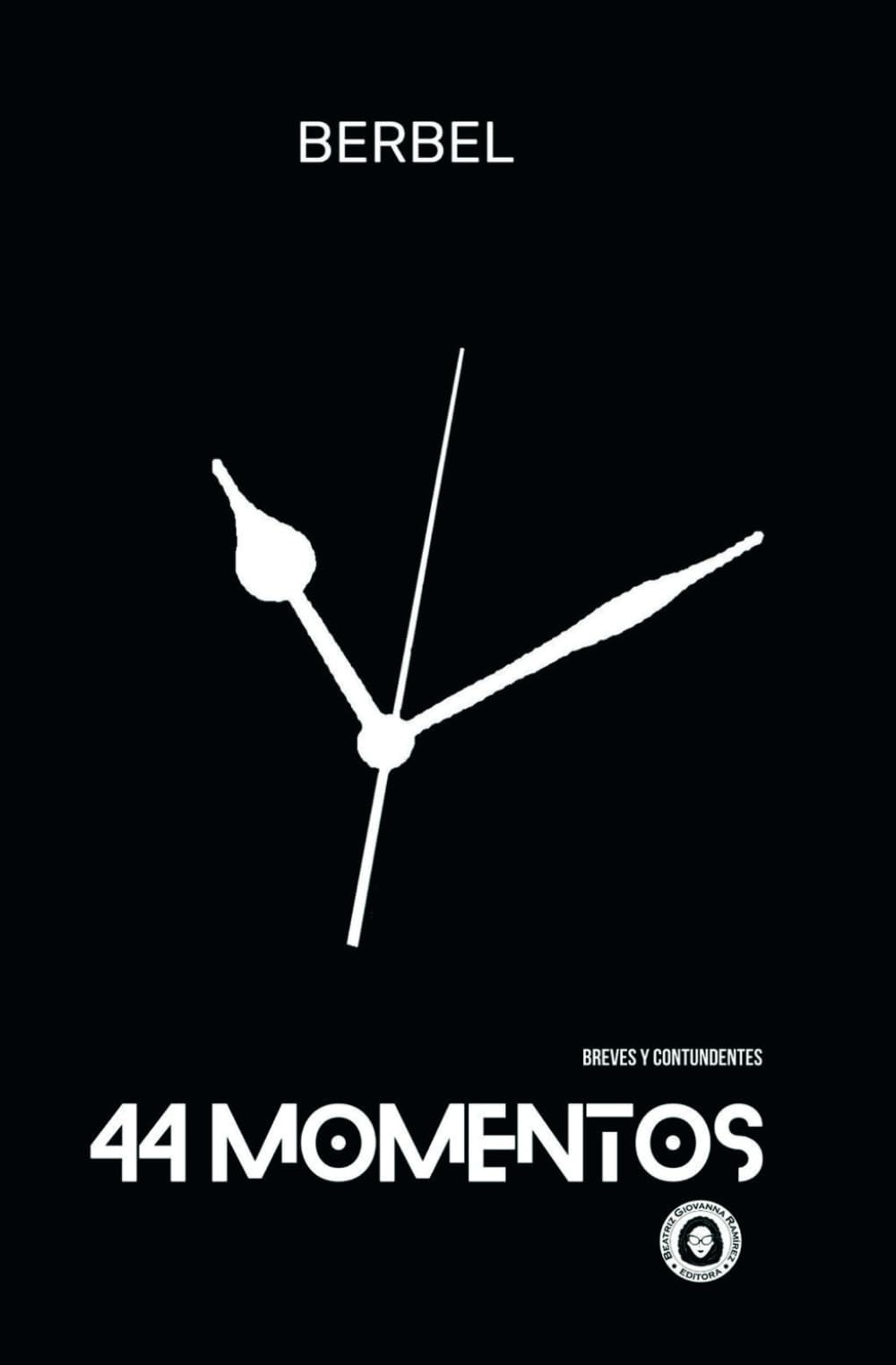 44 momentos (Colección Digital de Microficción femenina: Breves y contundentes, Band 15) Essays & Short Stories