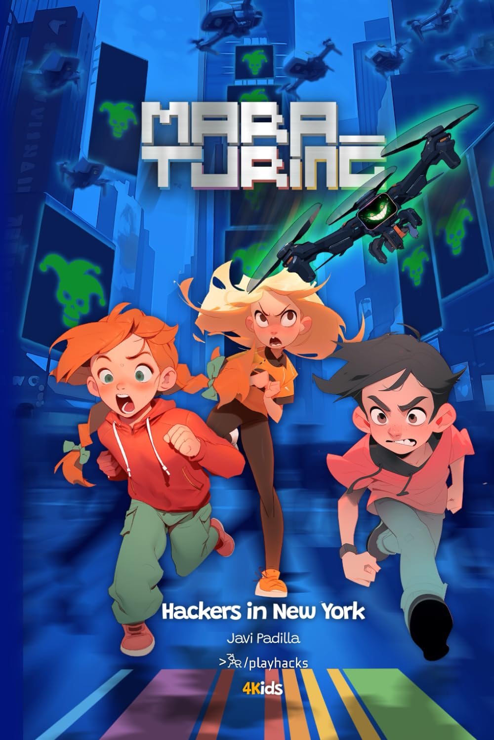 Hackers in New York: Mara Turing #1 (4Kids Series): Mara Turing #1 (Serie 4Kids) (Mara Turing 4Kids Series, Band 1) Novels & Short Stories