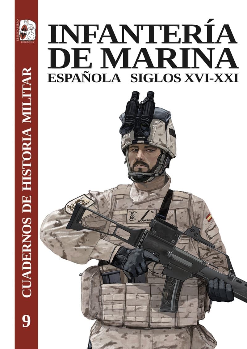 Infantería de Marina española, siglos XVI-XXI (Cuadernos de Historia militar, Band 9) Social Sciences