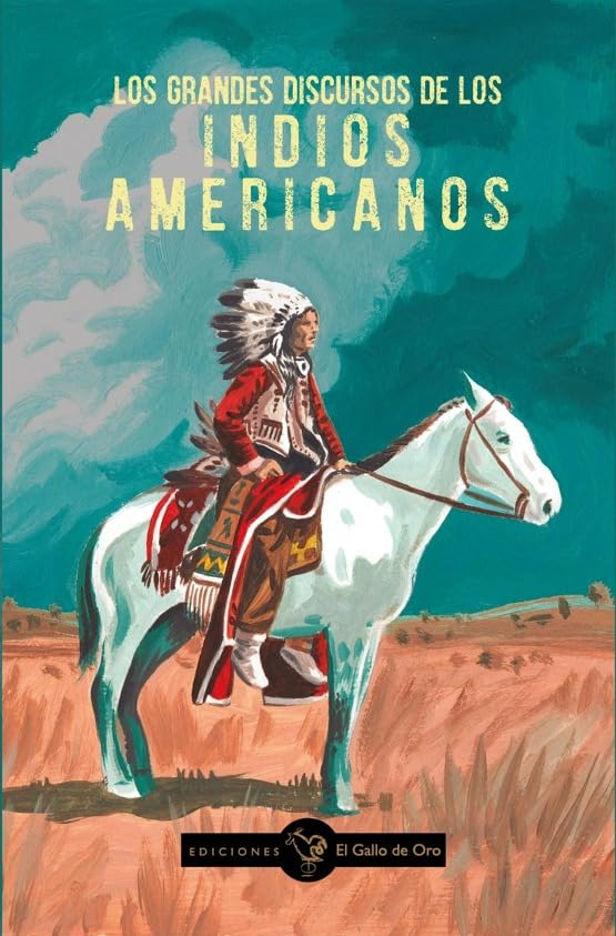 GRANDES DISCURSOS DE LOS INDIOS AMERICANOS,LOS Books