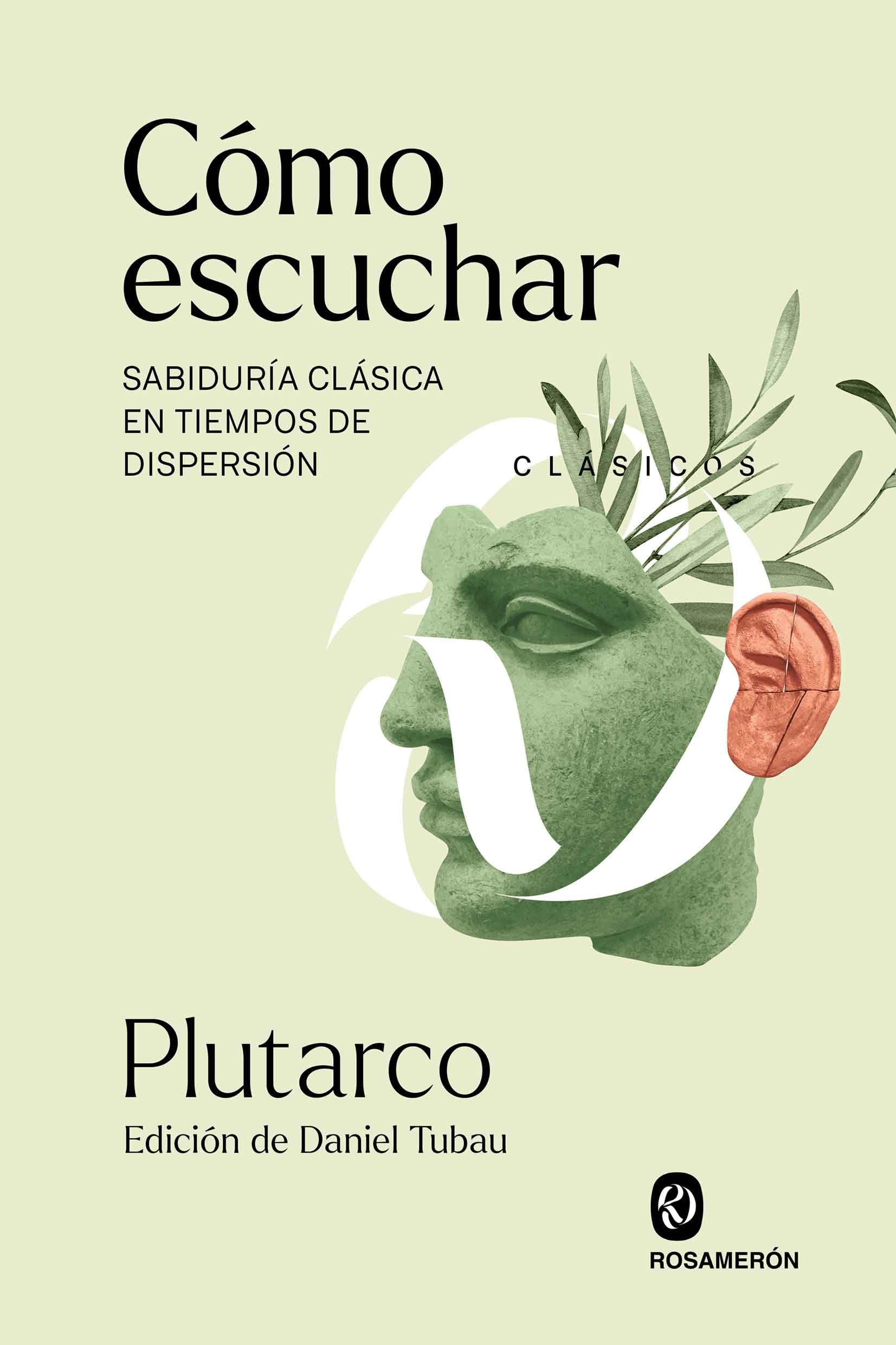 Cómo escuchar: Sabiduría clásica en tiempos de dispersión Philosophy
