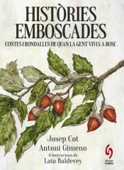 Històries emboscades: Contes i rondalles de quan la gent vivia a bosc book