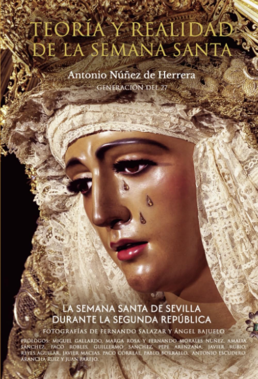 Teoría y realidad de la Semana Santa: La Semana Santa de Sevilla durante la Segunda República Religion & Esotericism