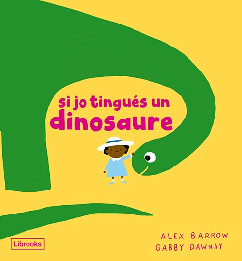 Si jo tingués un dinosaure book