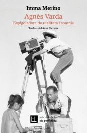 Agnès Varda: Espigoladora de realitats i somnis book