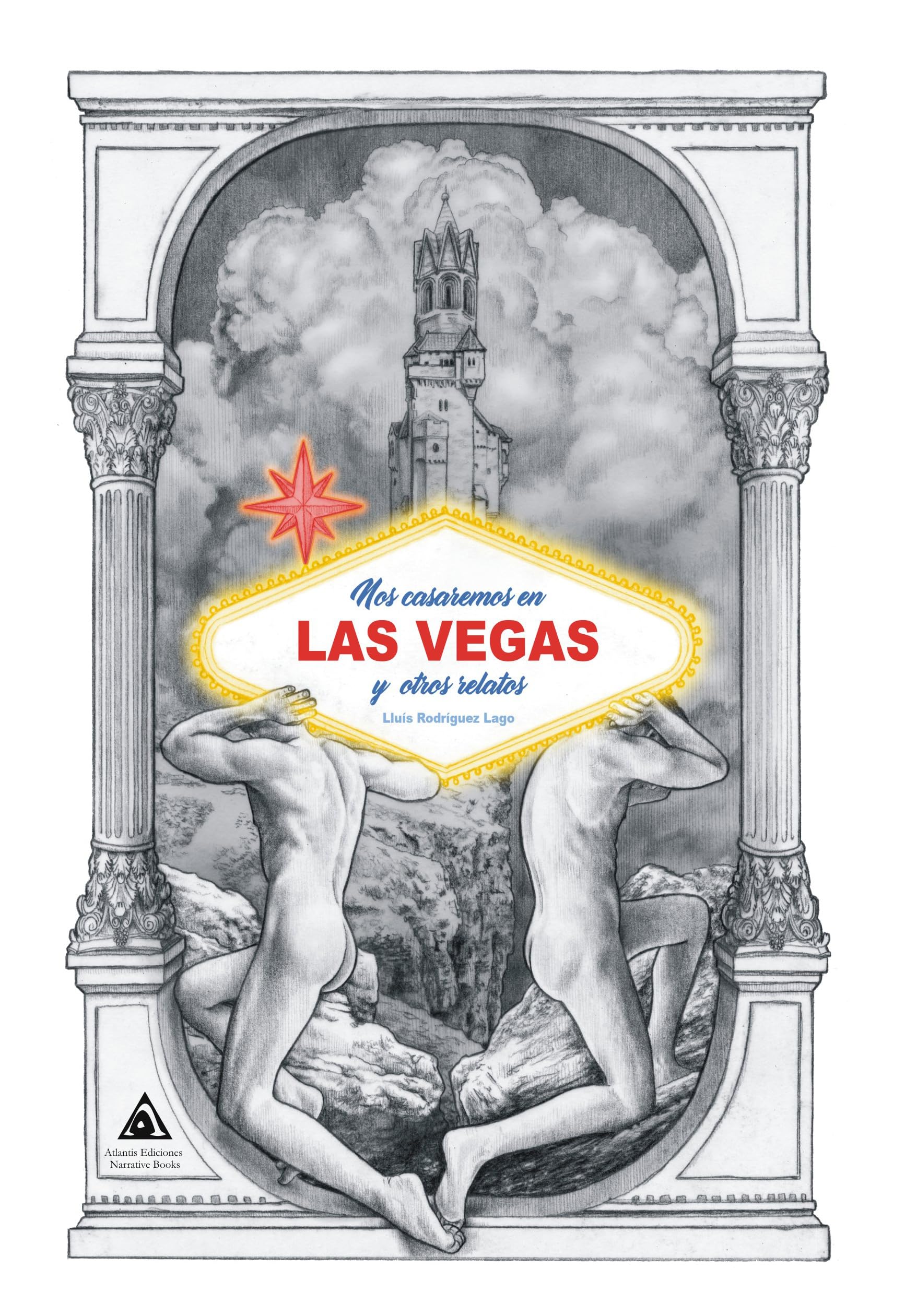 Nos casaremos en Las Vegas y otros relatos book