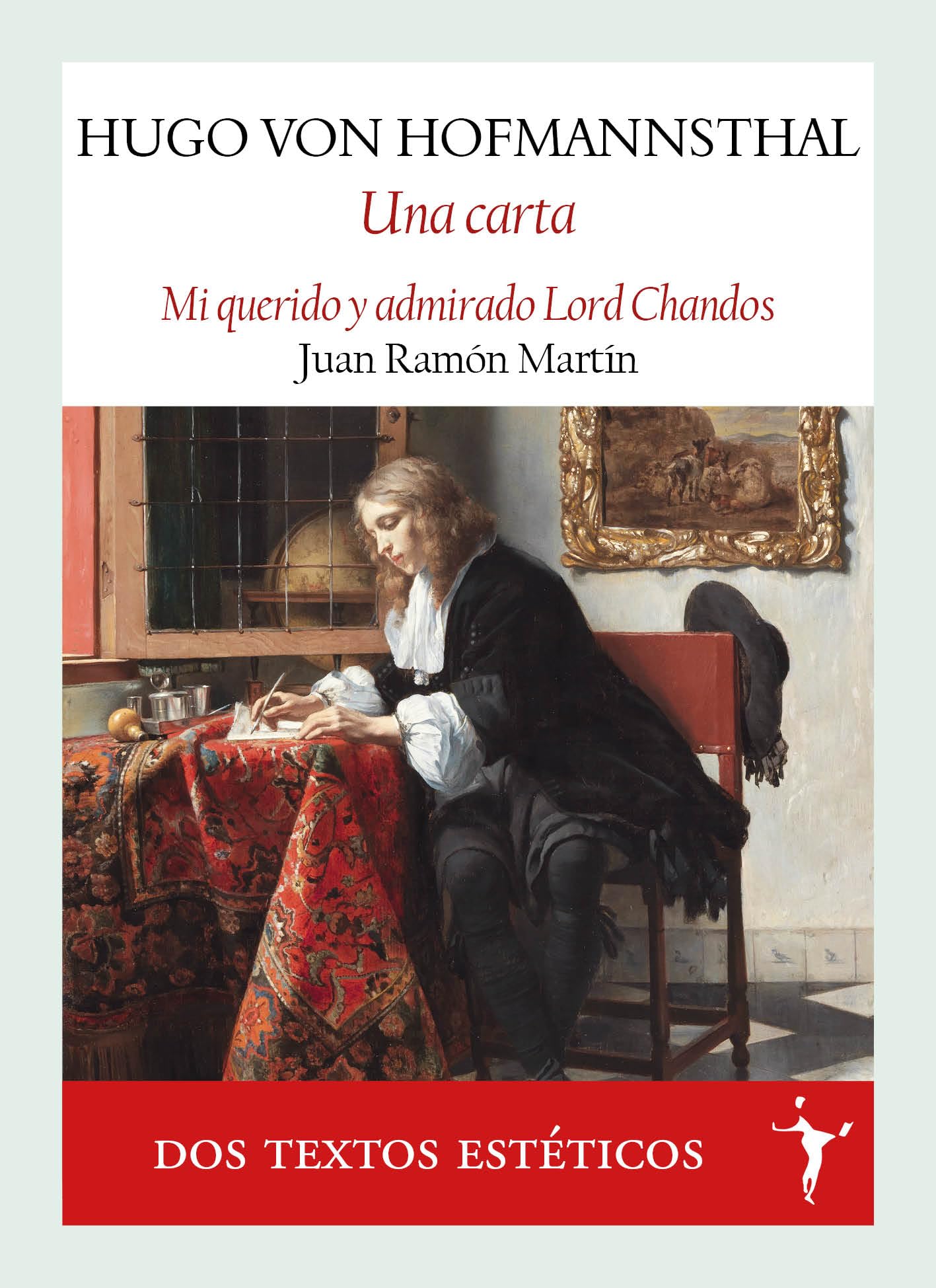 Una carta (Mi querido y admirado Lord Chandos) (Los Intempestivos) Contemporary literature