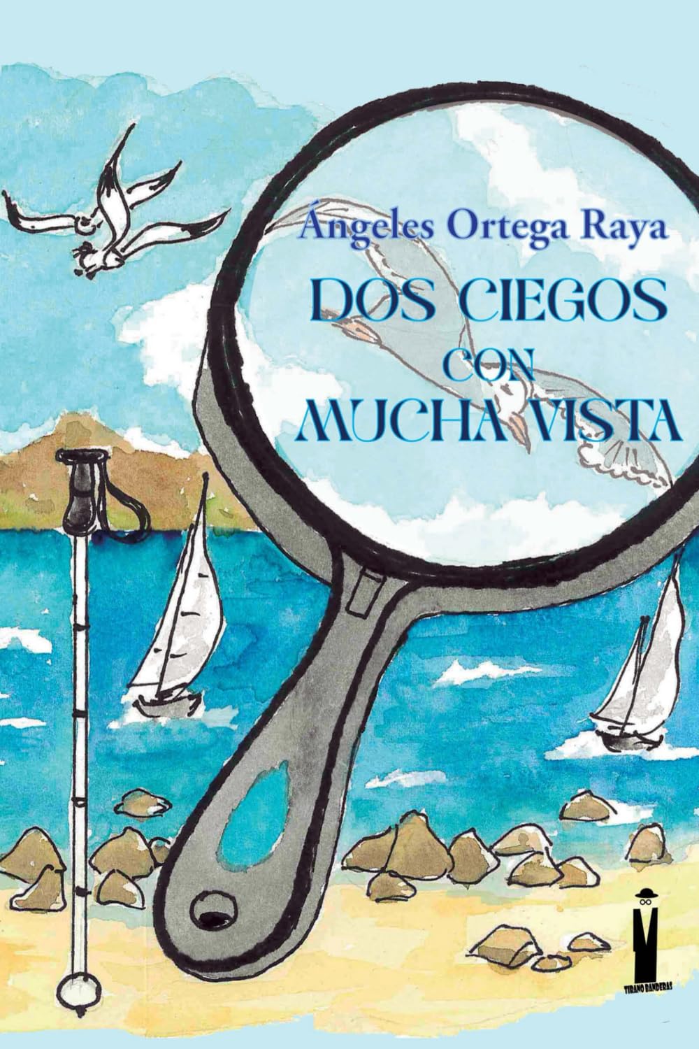 DOS CIEGOS CON MUCHA VISTA book